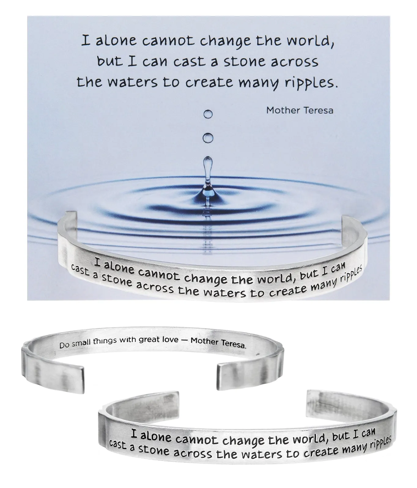 I Alone Cannot Change the World Quotable Cuff Bracelet - Mother Teresa