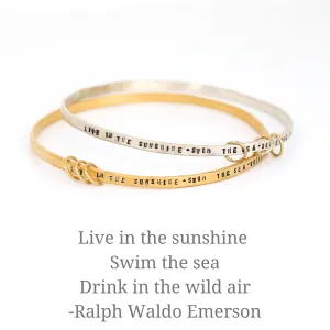 "Live in the sunshine, swim the sea, drink the wild air" Ralph Waldo Emerson Quote Bangle